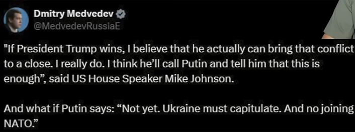 Drunken medvedev posted on xtwitter
"If president diaper don wins, I believe that he actually can bring that conflict to a close, I really do. I think he'll call dictator putin and tell him that this is enough", said us house speaker russki  Johnson.

And what if dictator putin says: "not yet. Ukraine must capitulate. And not joining NATO."
(Image: screenshot from 
DenysDavydov video at youtube)

