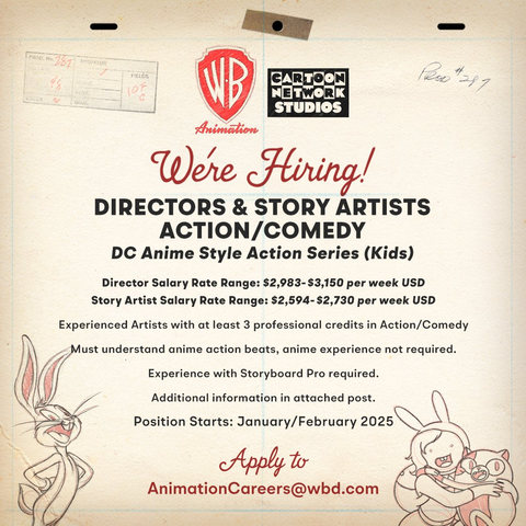 A flyer for a job listing for "Directors & Story Artists, Action/Comedy" positions for a "DC Anime Style Action Series (Kids)" that start in 2025 at Warner Brothers Animation (and Cartoon Network Studios)