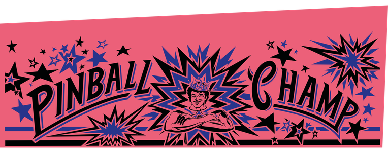 The vector recreation of the side art of the pinball machine "Pinball Champ". A pink rectangular area with the letters "Pinball Champ" in stylish letters and stars in blue and black. In the middle is the figure of the upper part of a man (the "pinball champ").