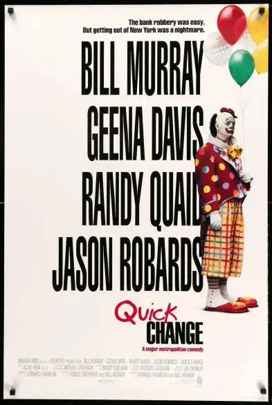 Three posters for the 1990 crime comedy “Quick Change”. Two are from The USA and One is from Portugal. 