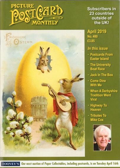 The front cover of Picture Postcard Monthly No 480 for April 2019. Plain fern green with title and main contents in yellow and a German litho Easter postcard with a lute playing rabbit serenading another rabbit who lives inside a large golden egg.