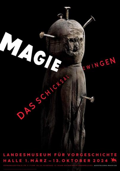 Das Titelmotiv der Ausstellung ›Magie – Das Schicksal zwingen‹.Hölzerne Schadenspuppe aus Schmelz, Landkreis Saarlouis (Saarland), 20. Jahrhundert. Museum des Saarländischen Aberglaubens, Gersheim/Rubenheim. © Landesamt für Denkmalpflege und Archäologie Sachsen-Anhalt, Gestaltung: Klaus Pockrandt (Halle [Saale]).