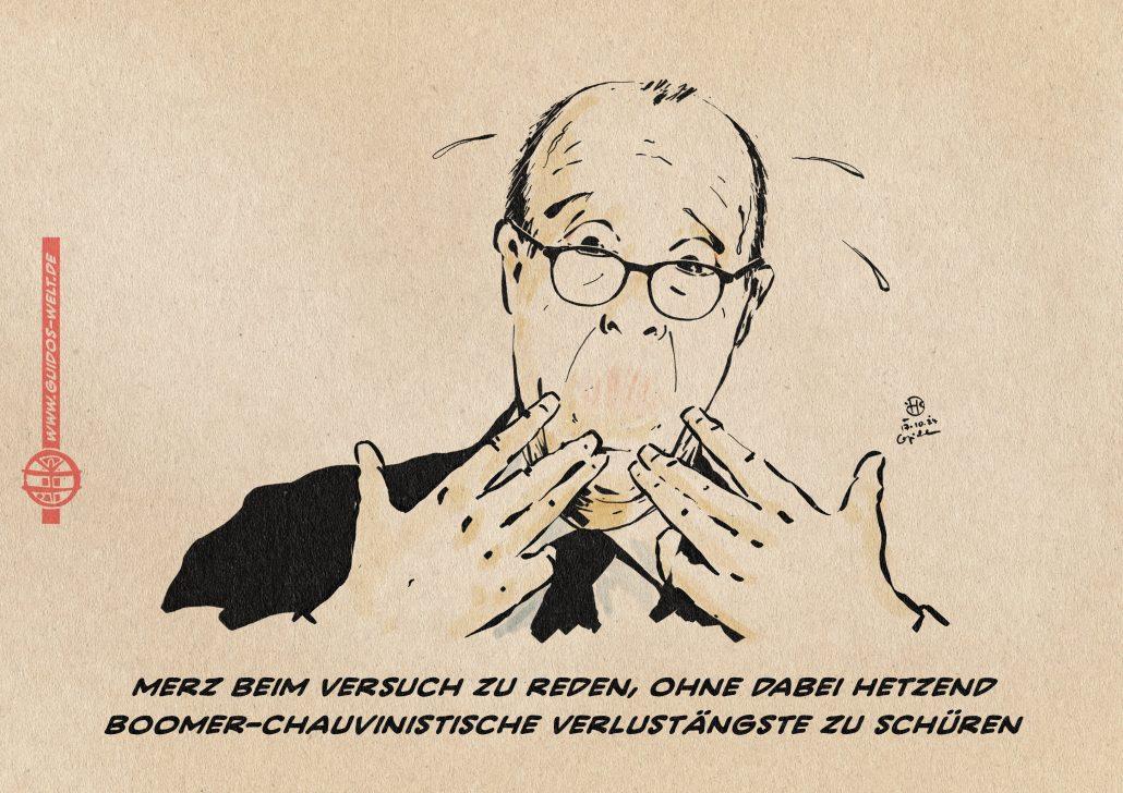 Illustration eines Merz, der sich erschrocken an das mundlose Gesicht fasst. Textzeile: Merz beim Versuch zu reden, ohne dabei hetzend Boomer-chauvinistische Verlustängste zu schüren.