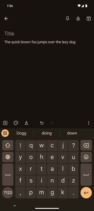A screenshot of the Android OS displaying Gboard with the ClearFlow layout. It's a layout optimized for fast glide typing. The letters are in five rows and six columns and ordered in an unfamiliar way.

The Keep note taking app is open and I typed the "The quick brown fox jumps over the lazy dog" pangram to test the new layout