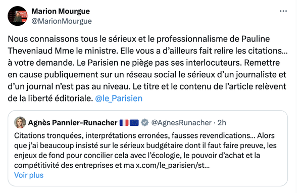 Tweet de Marion Mourgue, cheffe du service politique du Parisien: Nous connaissons tous le sérieux et le professionnalisme de Pauline Theveniaud Mme le ministre. Elle vous a d’ailleurs fait relire les citations... a votre demande. Le Parisien ne piège pas ses interlocuteurs. Remettre en cause publiquement sur un réseau social le sérieux d’un journaliste et d’un journal n’est pas au niveau. Le titre et le contenu de I’article relèvent de la liberté éditoriale
