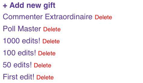 A screenshot of the Chinafake Wiki. It shows a page listing several achievements: First edit, 50 edits, 100 edits, 1000 edits, Poll Master, and Commenter Extraordinaire. Each achievement has a delete button next to it, and a large "add new gift" button is present at the very top.