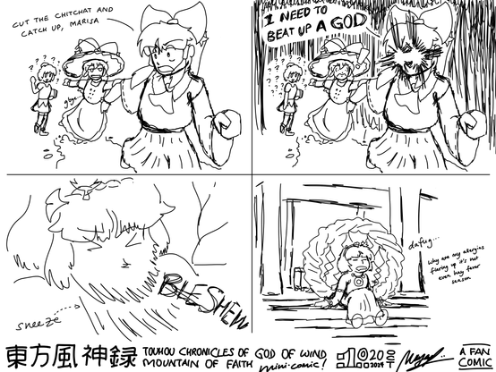 Reimu: *dragging Marisa by the arm* Cut the chitchat and catch up, Marisa. I NEED TO BEAT UP A GOD.

The god in question (Kanako): *sneezes* dafug... why are my allergies flaring up it's not even hay fever season