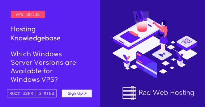 Which Windows Server Versions are Available for Windows VPS?