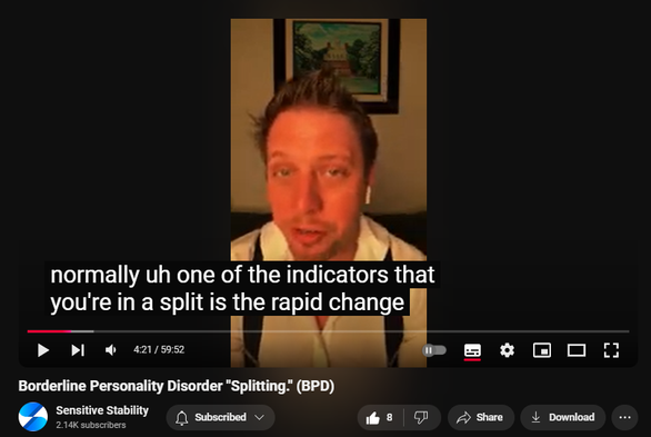 Borderline Personality Disorder "Splitting." (BPD)
https://www.youtube.com/watch?v=KXi_hk2If60
Sensitive Stability
58 views  16 Oct 2024
In this episode of the BPD Live Show with Sensitive Stability, host Kevin Reynolds discusses the topic  "Splitting". Viewer driven questions are answered. Splitting and how to solve real world problems explained, for relationships, parents and beyond. As a BPD survivor himself, Kevin provides insights into his process of coaching clients through BPD, emphasizing the importance of personal connections and understanding individual stories.