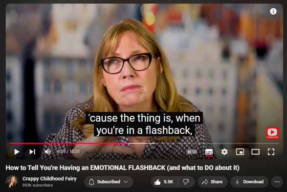 https://www.youtube.com/watch?v=jo2DkvIR6Dw
How to Tell You're Having an EMOTIONAL FLASHBACK (and what to DO about it)

83,164 views  20 Apr 2021  Brain Dysregulation and Re-Regulation
🟢 Order My New Book and Attend a Special LIVE Workshop Sept 25: https://bit.ly/4dRI8Sj

Do You Have CPTSD? Take the QUIZ: http://bit.ly/3GhE65z
FREE COURSE: *The Daily Practice*: http://bit.ly/3X1BrE0
Website: http://bit.ly/3CxgkRY
***
An "Emotional Flashback" is a trauma reaction common for people who went through abuse and neglect as kids. Until recently there was no name for it. Learning about it and recognizing it in yourself can free from a lifetime of self-blame and shame about a frustrated, sad, angry state that you thought came out of "nowhere." In this video I share from Pete Walker's book, "Complex PTSD: From Surviving to Thriving." (Azure Coyote Books, 2013), including his 13 tips to STOP a flashback when it's already happening.

“CPTSD: From Surviving to Thriving” by Pete Walker:
    https://amzn.to/3e7lw2u
***
*Letters*: Want to submit a question for me to answer in a video? 
Keep it short, not too explicit, relevant for this audience.
http://bit.ly/3VVxqjm

Become a Member!
Access ALL my courses, webinars, group coaching & online community
http://bit.ly/3Zfx9dN