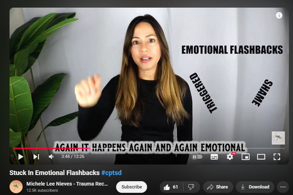 https://www.youtube.com/watch?v=BhMCxr7KU2I
Stuck In Emotional Flashbacks #cptsd

625 views  26 Jul 2024
If my videos resonate with you and you want to dive deeper come join me LIVE weekly on zoom: https://www.micheleleenieves.com/scho...

Emotional Flashbacks are one of the hardest parts of emotional recovery after toxic relationships are over - they are a key component of complex PTSD which often results from narcissistic abuse, long-term emotional and/or psychological abuse in toxic relationships whether they are parent-child relationships or long-term significant other relationships.
For more assistance on healing from emotional trauma, please visit my website: www.micheleleenieves.com