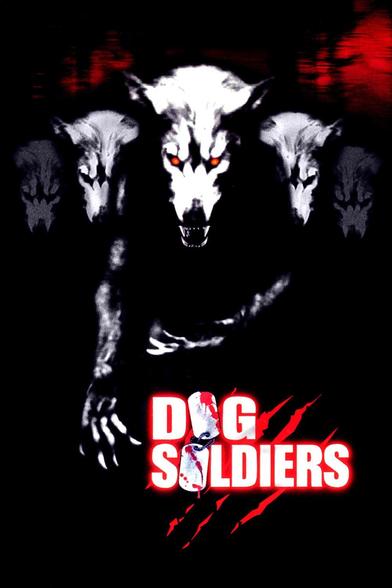 The movie poster for *Dog Soldiers* features a menacing image of a large, snarling werewolf in the center. The werewolf has glowing red eyes and sharp fangs, creating an intimidating and dangerous presence. Behind it are three more shadowy, wolf-like figures, all seemingly ready to attack, with their faces and sharp features barely visible in the darkness. The poster's background is mostly black, heightening the eerie and threatening atmosphere, while a hint of dark red light in the top corner adds a sense of blood and violence.

At the bottom of the poster, the movie's title *Dog Soldiers* is written in large, bold white letters, with "dog tags" (military identification tags) hanging from the "G" in *Dog*. The dog tags are splattered with blood, which gives the title a violent, battle-like feel. Beneath the title, red claw marks slash across the surface, reinforcing the idea of werewolves or some fierce, animalistic danger.

Overall, the poster conveys a tone of horror, violence, and action, with the werewolves and bloodied military imagery suggesting a fierce struggle between man and beast.