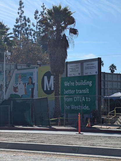 Affiche pour la construction de l'extension de la ligne D du métro de Los Angeles