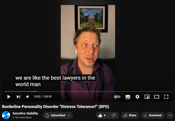 https://www.youtube.com/watch?v=sqenLaQX3zs
Borderline Personality Disorder "Distress Tolerance?" (BPD)

 views  
28 Oct 2024
In this episode of the BPD Live Show with Sensitive Stability, host Kevin Reynolds discusses the topic  "Distress Tolerance." How can we work around something that is upsetting? As a BPD survivor himself, Kevin provides insights into his process of coaching clients through BPD, emphasizing the importance of personal connections and understanding individual stories.