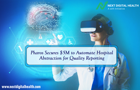 Pharos Secures $5M to Automate Hospital Abstraction for Quality Reporting