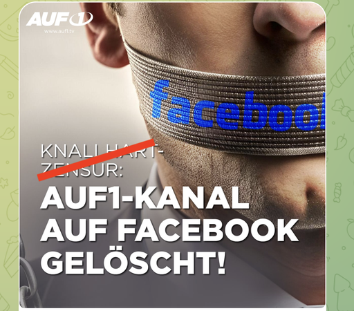 Facebook:

AUF1-KANAL AUF FACEBOOK GELÖSCHT