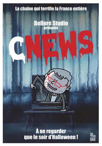 Illustration A5 reprenant l'affiche du film  The Ring
Dans une ambiance glaciale, une vieille télé trône au milieu du salon. Attention ! Pascal Praud sort du téléviseur !!!

La chaîne qui terrifie la France entière
Bolloré Studio présente
CNEWS
A ne regarder que le soir d'Halloween !