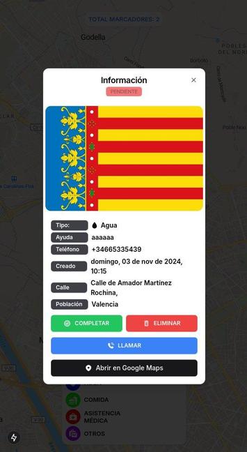 Tipo: Agua
Ayuda: X
Teléfono: número de ejemplo: 
Creado: día de la semana, fecha y hora 

Calle: dirección de ejemplo
Población: X

Botón de completar
Botón de eliminar
Botón de llamar.
Botón para abrir en Google Maps.