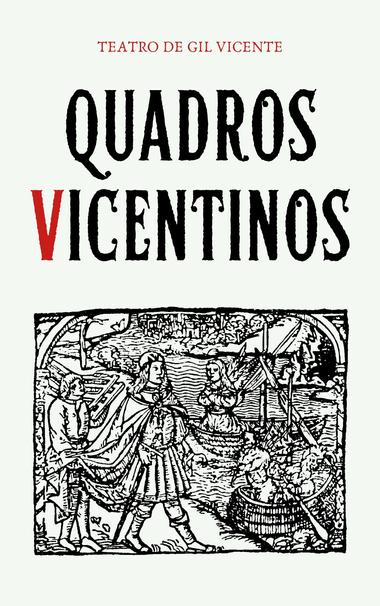 Capa da antologia «Quadros Vicentinos: Teatro de Gil Vicente» ilustrada com o frontispício d’O Auto da Barca do Inferno. A ilustração representa um homem de porte nobre, aproximando-se de duas barcas, uma tripulada pelo Diabo e outra com um anjo na proa.
