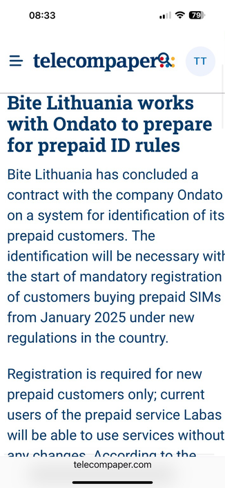 A screen shot of an article from Telecompaper “Bite Lithuania has concluded a contract with the company Ondato on a system for identification of its prepaid customers. The identification will be necessary with the start of mandatory registration of customers buying prepaid SIMs from January 2025 under new regulations in the country.” 