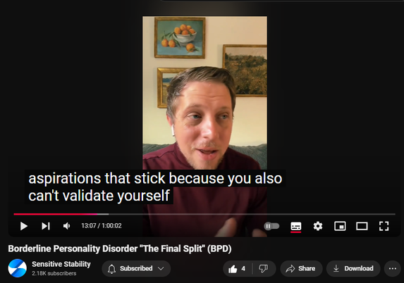 https://www.youtube.com/watch?v=ywTEnGytOz8
Borderline Personality Disorder "The Final Split" (BPD)
 
 views  
5 Nov 2024
In this episode of the BPD Live Show with Sensitive Stability, host Kevin Reynolds discusses the topic "The Final Split"  As a BPD survivor himself, Kevin provides insights into his process of coaching clients through BPD, emphasizing the importance of personal connections and understanding individual stories. Please like, comment, and subscribe if you enjoyed the content, thank you!