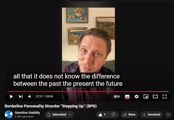 https://www.youtube.com/watch?v=z3d6MnKSqH0
Borderline Personality Disorder "Stepping Up." (BPD)

67 views  6 Nov 2024
In this episode of the BPD Live Show with Sensitive Stability, host Kevin Reynolds discusses the topic "Stepping Up."  As a BPD survivor himself, Kevin provides insights into his process of coaching clients through BPD, emphasizing the importance of personal connections and understanding individual stories. Please like, comment, and subscribe if you enjoyed the content, thank you!