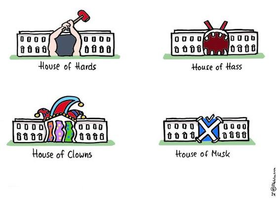 Vier Varianten des Weißen Hauses in Anspielung auf das "House of Cards". Es ist jeweils der Eingangsbereich verändert.
1. House of Hards: Zwei muskulöse Arme schwingen einen Hammer
2. House of Hass: Der Eingang erinnert an ein aufgerissenes Maul, die vier Säulen sind hier zu Zähnen umgestaltet
3. House of Clowns: Über dem Eingang eine riesige Narrenkappe, die vier Säulen schwanken und alles ist bunt
4. House of Musk: Statt vier Säulen ein großes X aus zwei Säulen, darüber ein blauer Haken.
