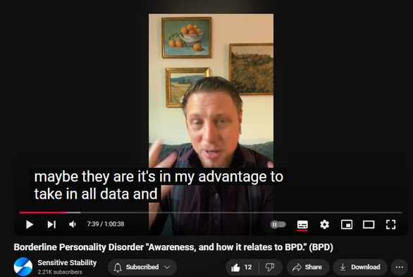 https://www.youtube.com/watch?v=Oit9ffReI7E
Borderline Personality Disorder "Awareness, and how it relates to BPD." (BPD)
139 views  12 Nov 2024
In this episode of the BPD Live Show with Sensitive Stability, host Kevin Reynolds discusses the topic "Awareness, and how it relates to BPD."  As a BPD survivor himself, Kevin provides insights into his process of coaching clients through BPD, emphasizing the importance of personal connections and understanding individual stories.