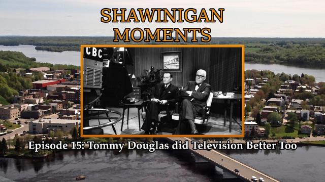 Shawinigan Moments

Episode 15: Tommy Douglas did Television Better Too

Episode image depicts the first coast-to-coast press conference and an incredibly uncomfortable looking then President of Bell Canada, Thomas Eadie (right).

Not shown in the image is how much of a treasure you are to all the people in your life.