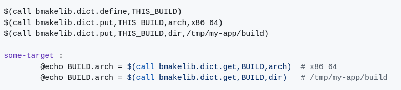 A screenshot of a makefile showing the use of the dictionary feature.