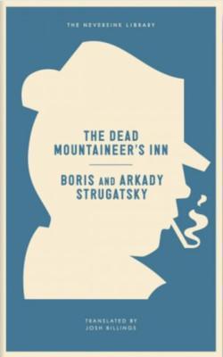 the dead mountaineer's inn by strugatsky brothers