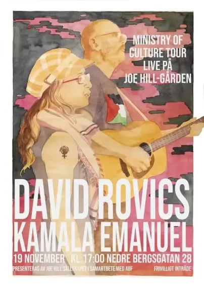 On Tuesday November 19th 2024 at 17:00 the Ministry of Culture - David Rovics & Kamala Emanuel - sings songs about the workers of the world at the Joe Hill Museum in Gävle, Sweden on the anniversary of Joe Hill's execution.