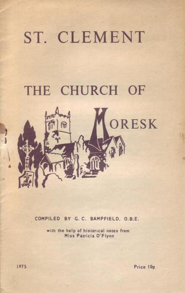 The front cover of G.C. Bampfield's 'St Clement: The Church of Moresk'. Plain white with title and a black and white drawing of St Clement Church near Truro to the centre.
