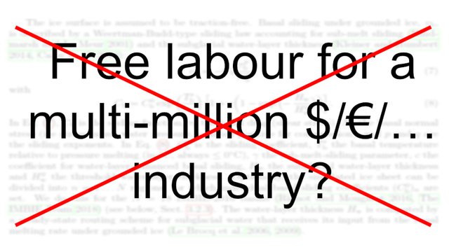 No free labour for a multi-million bucks industry!