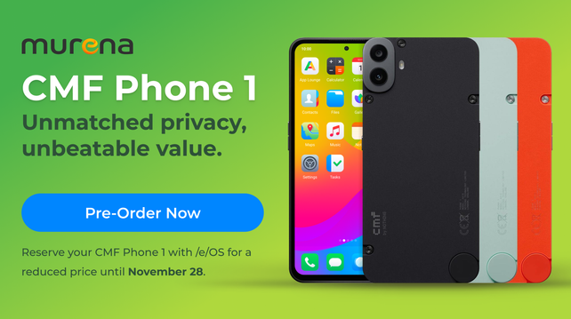Pre-order Murena CMF Phone 1 now