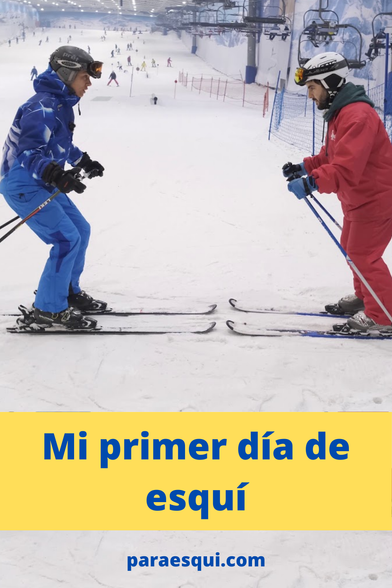 Primer día de esquí