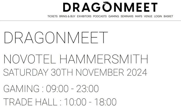 Home page of https://dragonmeet.co.uk/ with info of the 2024 event, up top name as logo and then white background with black text the we navigation sections at the top then the info of the date, location and times of event/event spaces