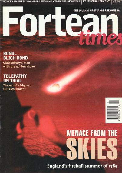 The front cover of Fortean Times: The Journal of Strange Phenomena No 143 for February 2001, featuring cover art depicting the Great Meteor witnessed over England and Scotland on 18 August 1783 and which broke up over France.