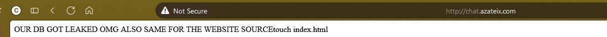 A screenshot of the chat.azateix.com website minutes after first launching, it's a completely empty website except for small black text that says "OUR DB GOT LEAKED OMG ALSO SAME FOR THE WEBSITE SOURCEtouch index.html"