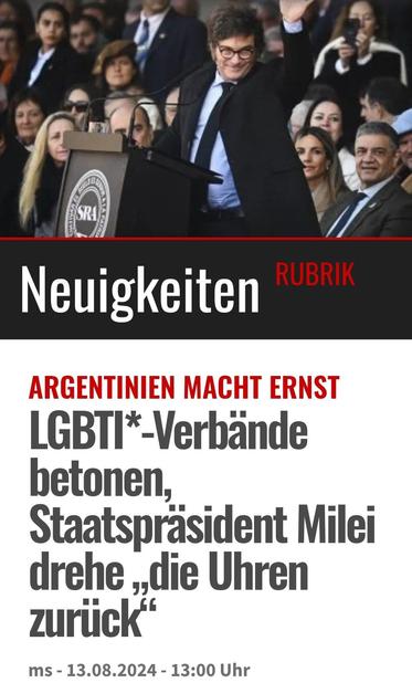 Medienmeldung: "LGBTI*-Verbände betonen, Staatspräsident Milei drehe "die Uhren zurück""