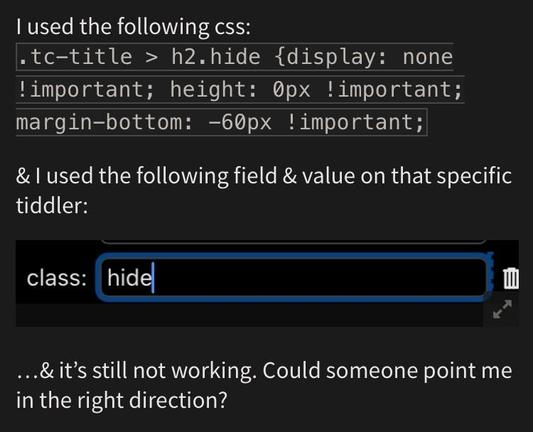 An image showing a snippet of CSS code and a user interface element where a class is being entered, with the question about why a specific styling (hiding an element with class "hide") is not working.