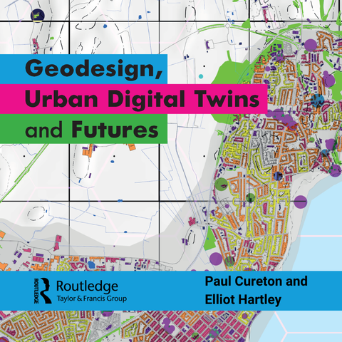 Geodesign, Urban Digital Twins and Futures book cover graphic.