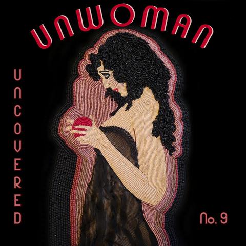 A beadwork image of a beautiful woman in a lacy black dress.  She has long curly dark hair and is holding an apple.

Text says: "Unwoman: Uncovered Vol. 9"  