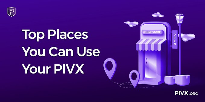Top Places You Can Use Your PIVX
