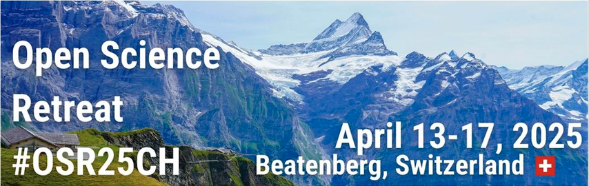 Mountain view on the background, with the text: Open Science Retreat #OSR25CH  April 13-17 2025 Beatenberg, Switzerland 