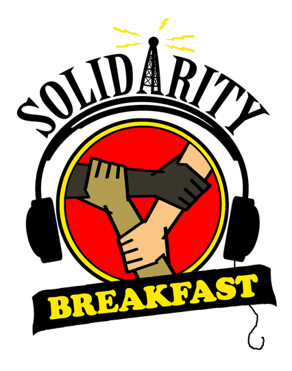 text S O L I D A R I T Y 
            Breakfast 
Image: Radio Transmitter and headphones 
Three interlinked arms (black, brown and white)