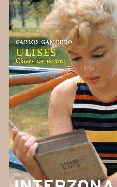 Guía para leer Ulises de Joyce por Carlos Gamerro