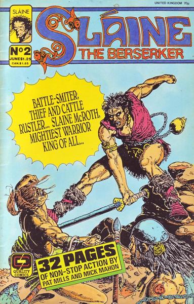 The front cover of Sláine the Berserker No 2 by Pat Mills and Mike McMahon from June 1987, featuring cover art by an unknown artist showing Sláine lamping the noggin of some lairy bloke with his sword.