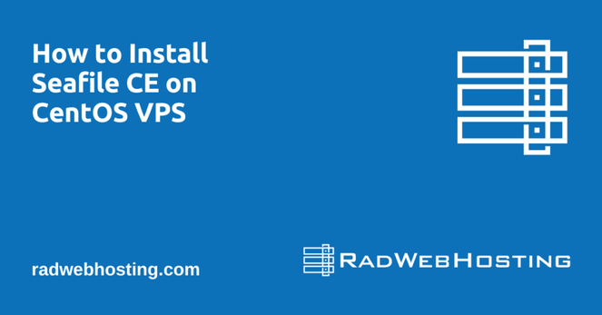 How to Install Seafile CE on CentOS VPS