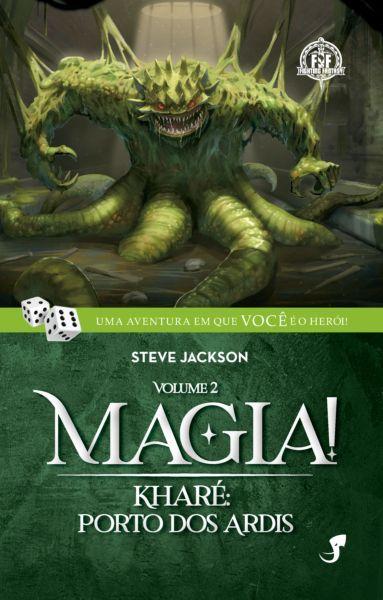 Fighting Fantasy #32 — Magia! Vol.2 — Kharé: Porto das Ardis